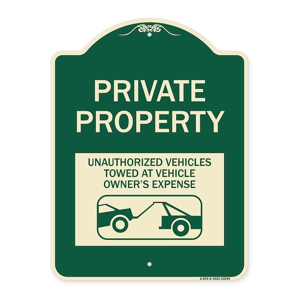 Private Property Unauthorized Vehicles Towed at Owner Expense Aluminum Sign, 24" H, G-1824-23245
